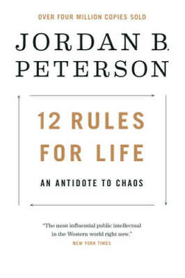 12 Rules for Life: An Antidote to Chaos - Hardcover - VERY GOOD