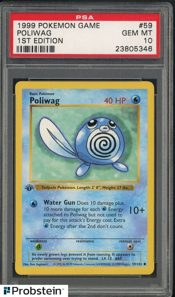 1999 Pokemon Game 1st Edition Shadowless #59 Poliwag PSA 10 GEM MINTPROBSTEIN is actively accepting consignments !!