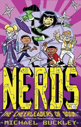 The Cheerleaders of Doom (NERDS Book Three) (Volume 3) by Buckley