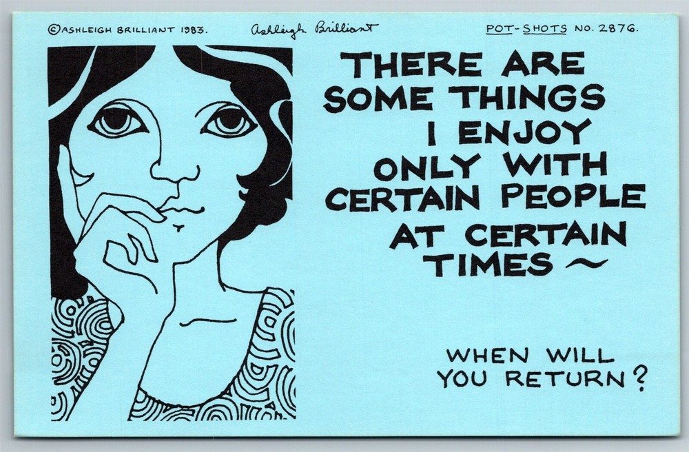 Pot Shots Humor Postcard Ashleigh Brilliant #2876 There Are Some Things I Enjoy