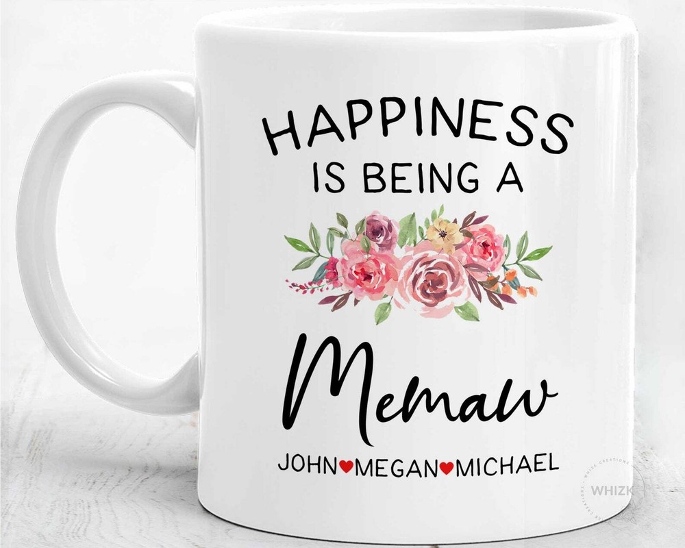 Memaw Gift Memaw Mug Happiness Is Being Memaw Birthday Gift Best Mothers Day
