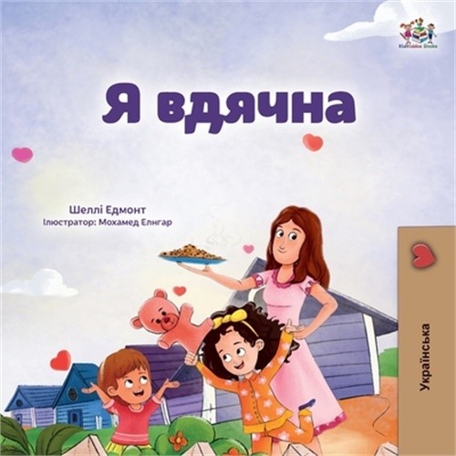 I am Thankful (Ukrainian Book for Kids) (Paperback or Softback)