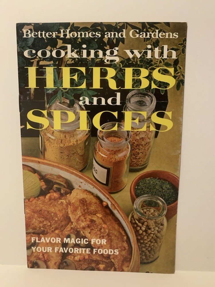 Better Homes and Gardens Cooking With Herbs and Spices Cookbook 1967 recipes