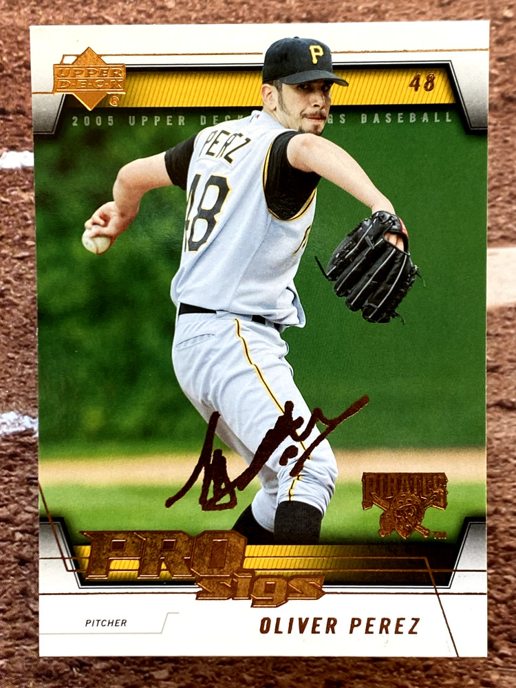 Oliver Perez 2005 Upper Deck Pro Sigs #70 Pittsburgh Pirates
