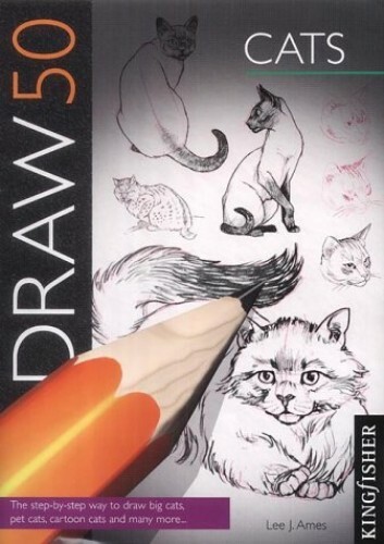 50 Easy Cat Drawing Tutorials by Lee J Ames - Fast Free Shipping