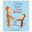I Love You, Little Monkey - Alan Durant - Acceptable - See condition notes