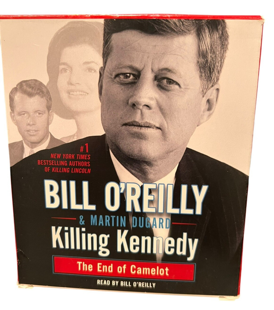 Killing Kennedy The End of Camelot by Bill O'Reilly Audiobook 7 CDs