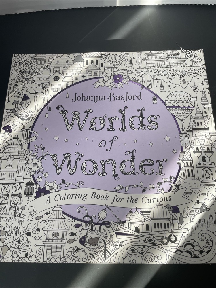 Worlds of Wonder : A Coloring Book for the Curious by Johanna Basford (2021,...