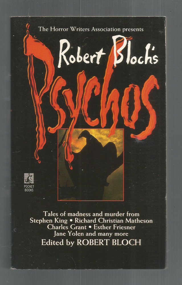 Robert Bloch's Psychos -Pb- 22 Tales Of Madness & Murder-  Various Author-1998