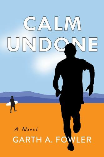 Calm Undone, Paperback by Fowler, Garth A., Brand New, Free shipping in the US