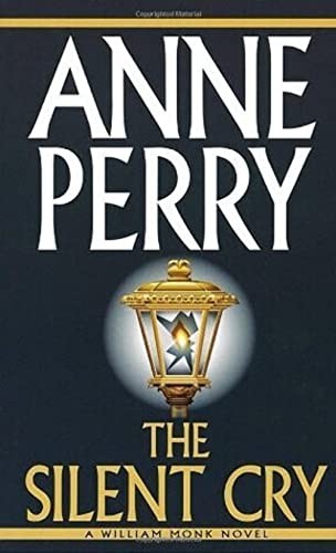 The Silent Cry (William Monk Novels), Perry, Anne