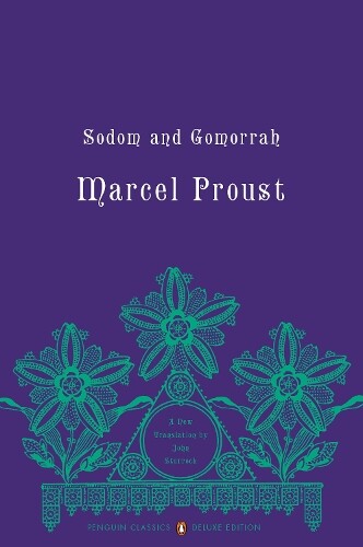 Marcel Proust’s Sodom and Gomorrah: In Search of Lost Time Paperback Edition