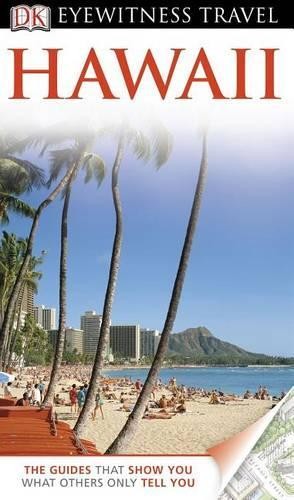 DK Travel Guide: Hawaii (DK Eyewitn..., Friedman, Bonni