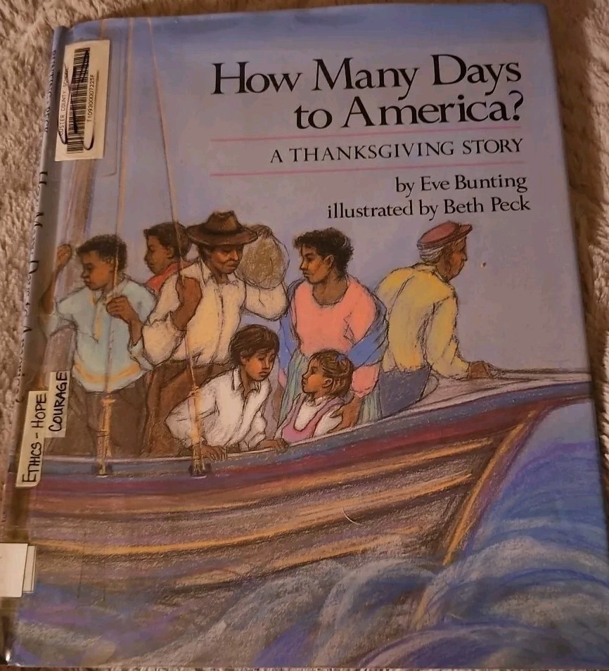 How Many Days to America?: A Thanksgiving Story by Bunting, Eve EX Library