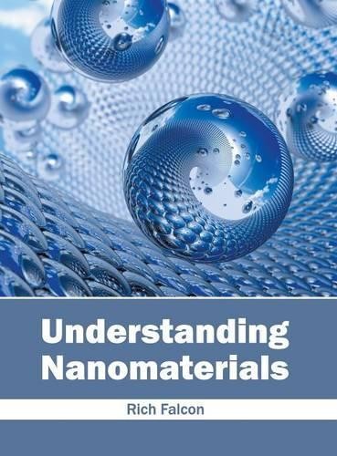 Understanding Nanomaterials (Hardback)