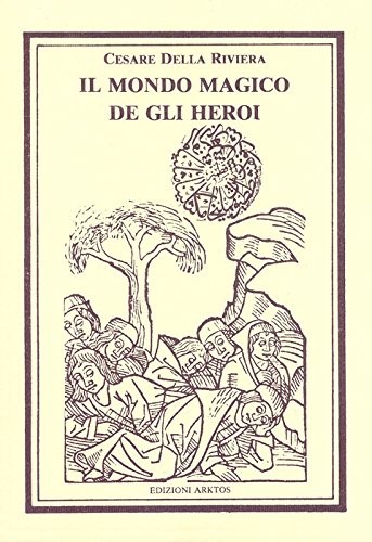 J. Evola C. Mutti Cesare Della Riviera Il mondo magico de gli heroi (Paperback)Another great item from Rarewaves USA | Free delivery!