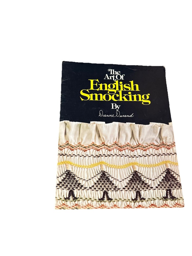 The Art of English Smocking by Dianne Durand 1979 Sewing Booklet Vtg
