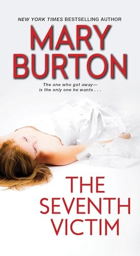 Seventh Victim: 1 (Texas Rangers), Mary Burton