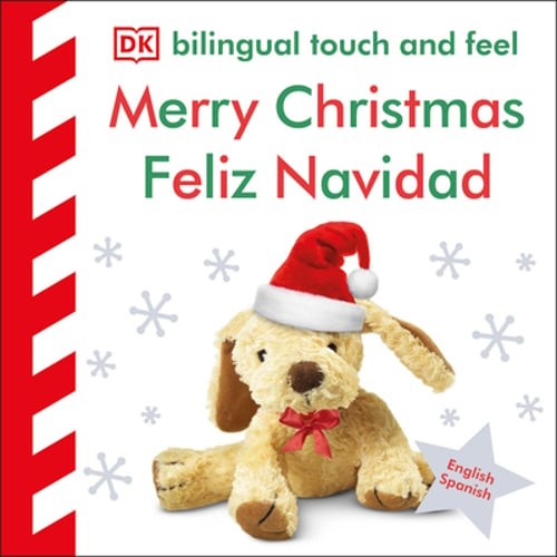Bilingual Baby Touch and Feel Merry Christmas - Feliz Navidad by DK: Used