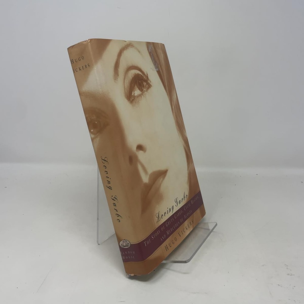 Loving Garbo: The Story of Greta Garbo, Cecil Beaton, and Mercedes de Acosta