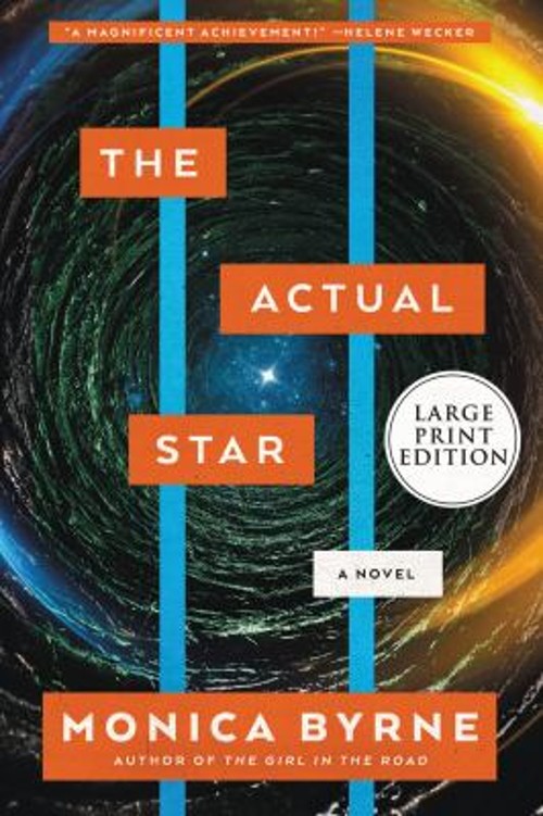 The Actual Star : A Novel [Large Print] Paperback Monica ByrneFree US Delivery | ISBN:0063117886