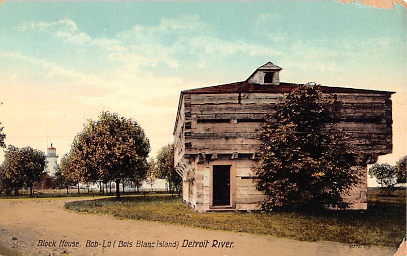 Postcard Block House Bob-Lo Bois Blanc Island Detroit River Canada