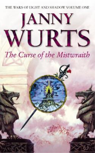 Janny Wurts The Curse of the Mistwraith (Paperback) Wars of Light and Shadow