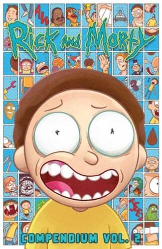 Rick and Morty Compendium Vol. 2 by Sean Vanaman: New