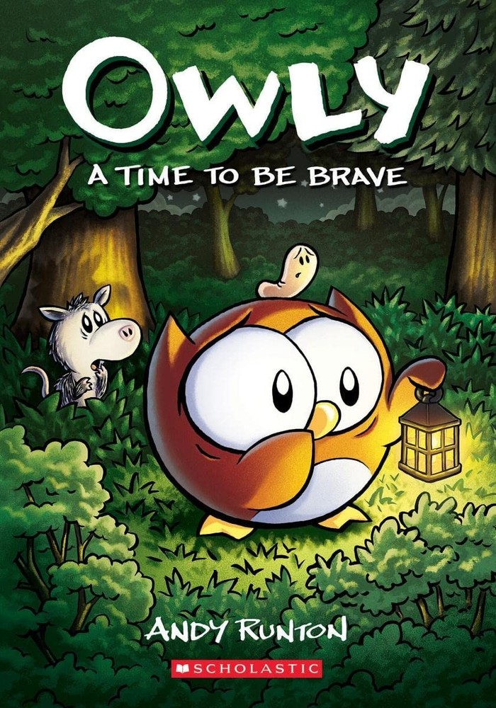 A Time to Be Brave: A Graphic Novel (Owly #4) (4) by Runton