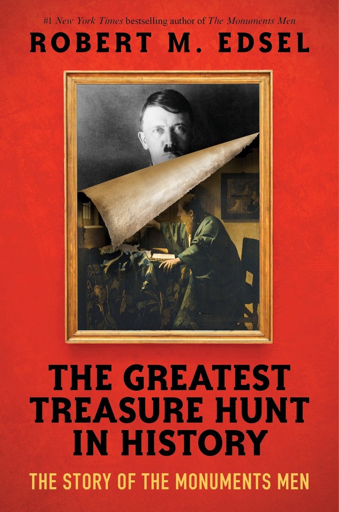 The Greatest Treasure Hunt in History: The Story of the Monuments Men (Scholast,