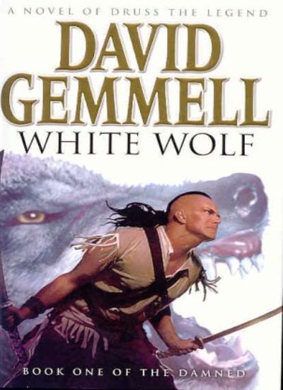 WHITE WOLF (DAMNED S.) By DAVID GEMMELL