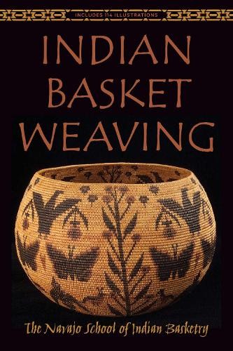 Indian Basket Weaving (Paperback)Another great item from Rarewaves USA | Free delivery!