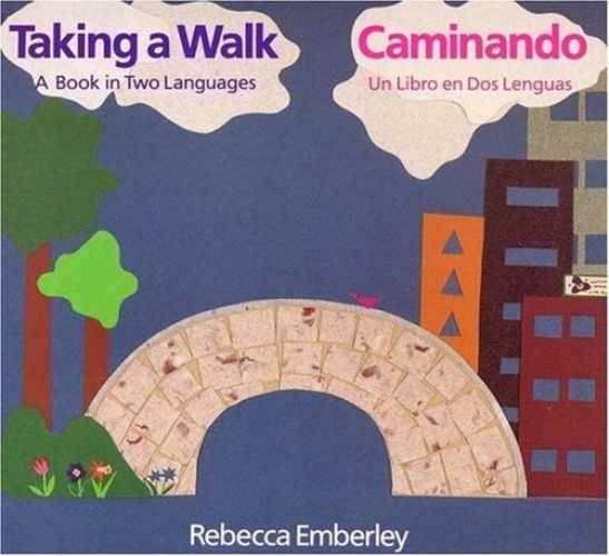 Taking a Walk: A Book in Two - Paperback, by Emberley Rebecca - Very Good