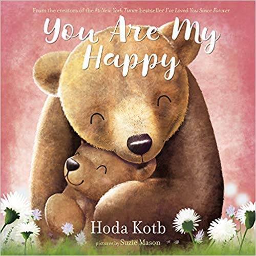 You Are My Happy - Paperback By Hoda Kotb - GOOD