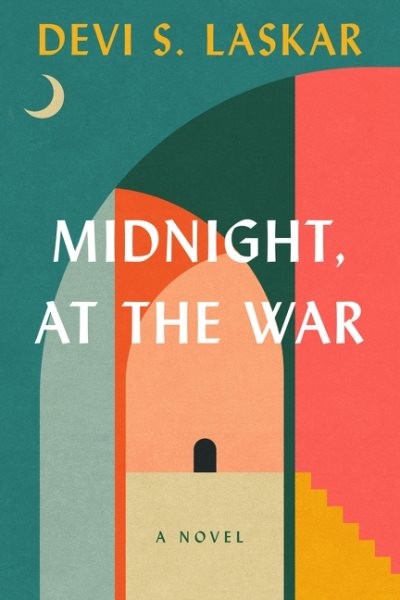 Midnight, at the War, Hardcover by Laskar, Devi S., Brand New, Free shipping ...