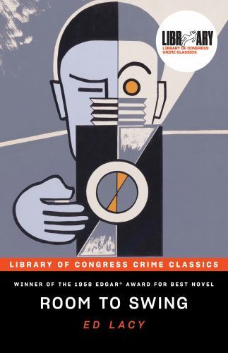 Room to Swing (Library of Congress Crime Classics), Lacy, Ed, Good Book