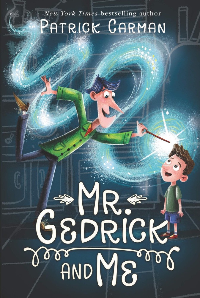 Mr. Gedrick and Me by Carman