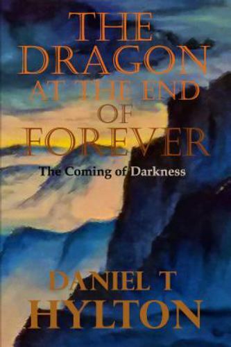 Coming of Darkness, Paperback by Hylton, Daniel T., Like New Used, Free shipp...