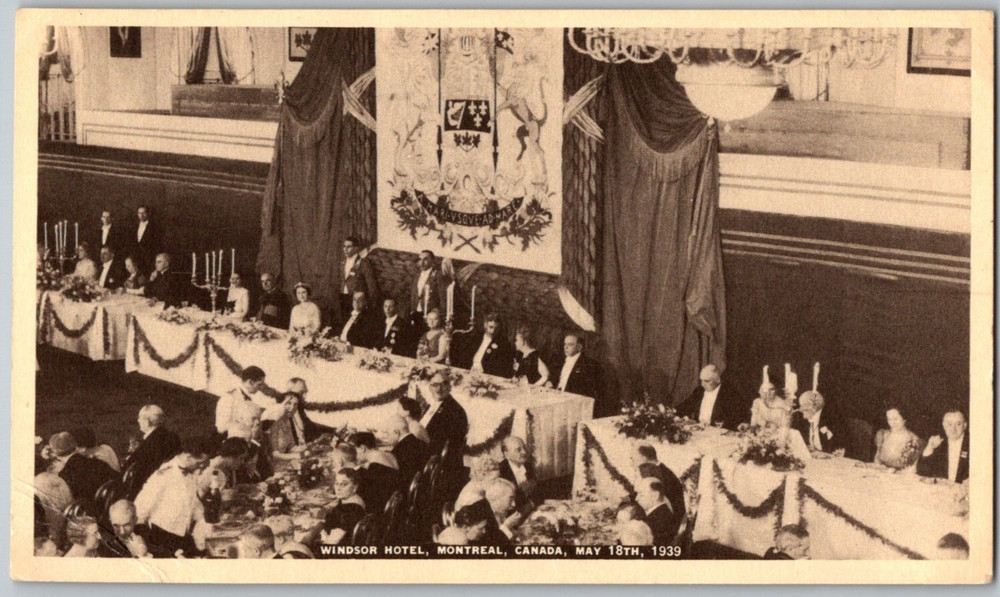 King George VI HM Elizabeth Banquet Windsor Hotel Montreal Canada 1939 Postcard