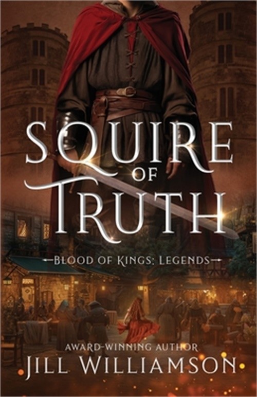 Squire of Truth (Paperback or Softback)