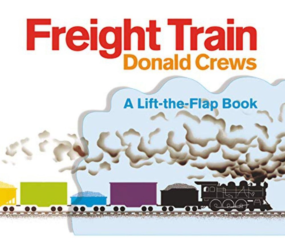 Freight Train Lift-The-Flap: A Caldecott Honor Award Winner - Board Books