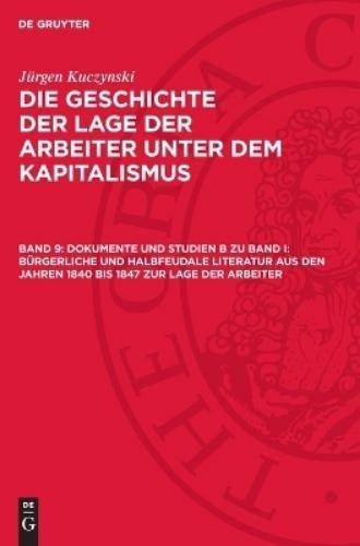 Jürgen Kuczynsk Dokumente Und Studien B Zu Band I: Bürgerliche Und Ha (Hardback)