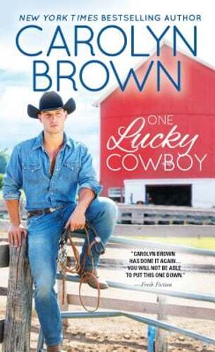 One Lucky Cowboy by Carolyn Brown: Used