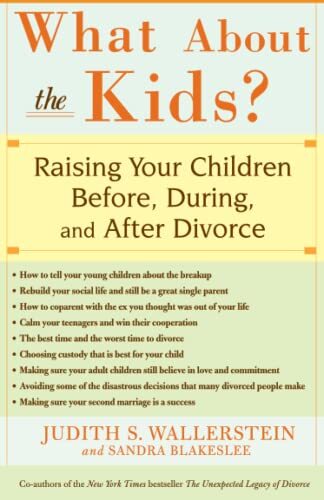 What About the Kids?: Raising Your ..., Blakeslee, Sand
