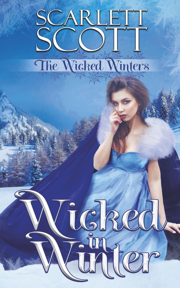 Wicked in Winter (The Wicked Winters) by Scott