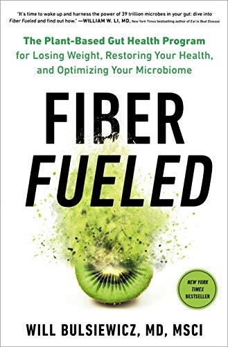 Fiber Fueled Plant-Based Gut Health Program for Optimal Wellness