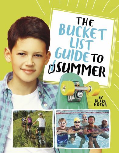 Bucket List Guide to Summer, Hardcover by Hoena, Blake A., Like New Used, Fre...