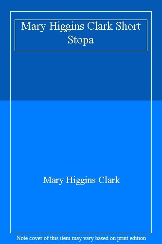 Death Wears a Beauty Mask and Other Stories By Mary Higgins Cla