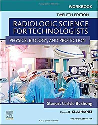 Workbook for Radiologic Science - Paperback, by Shields MHA RT(R) - Very Good h