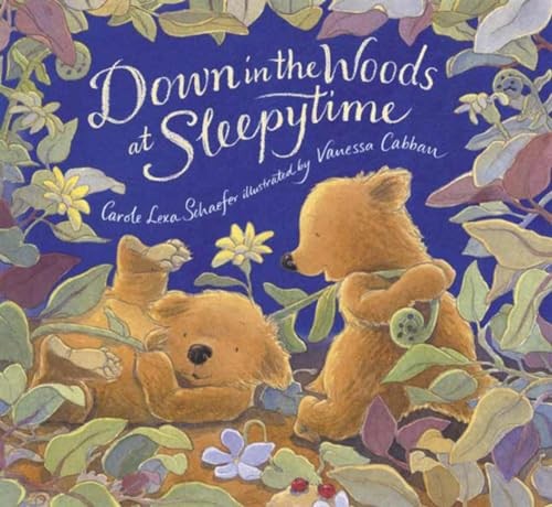 Down in the Woods at Sleepytime, Schaefer, Carole Lexa